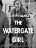 The_Watergate_girl