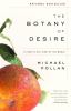 The_botany_of_desire__a_plant_s-eye_view_of_the_world