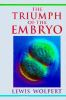 The_triumph_of_the_embryo