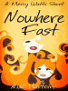 Nowhere_Fast__A_Mercy_Watts_Short_
