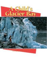 A_child_s_Glacier_Bay